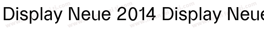 Display Neue 2014 Display Neue字体转换
